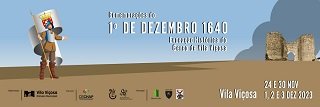 Comemorações do 1º dezembro de 1640 | Evocação histórica do cerco de Vila Viçosa