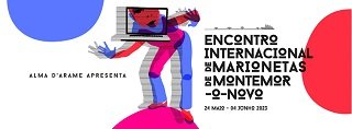 XV Encontro Internacional de Marionetas de Montemor-o-Novo