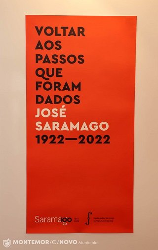 Exposição Temática Voltar aos Passos que Foram Dados: José Saramago 1922 – 2022