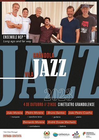 Grândola, Vila Jazz | Ensemble HCP
