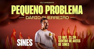 Pequeno Problema - stand-up comedy de Dário Guerreiro