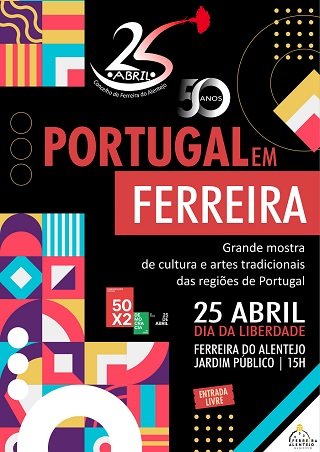Portugal em Ferreira - Grande Mostra de Cultura e Artes Tradicionais de PortugaL