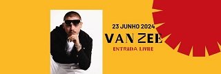 Van Zee | Feira de S. João 2024